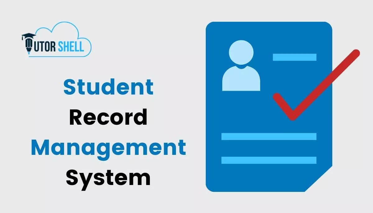 What Is Student Record Management System Benefits Tool TutorShell