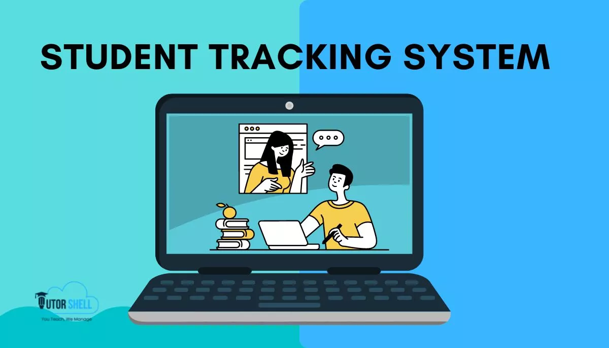 Student Tracking System | Impact on Students Performance