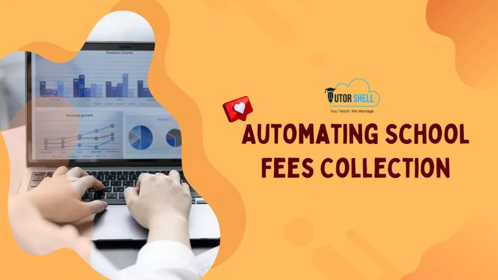Automating School Fees Collection